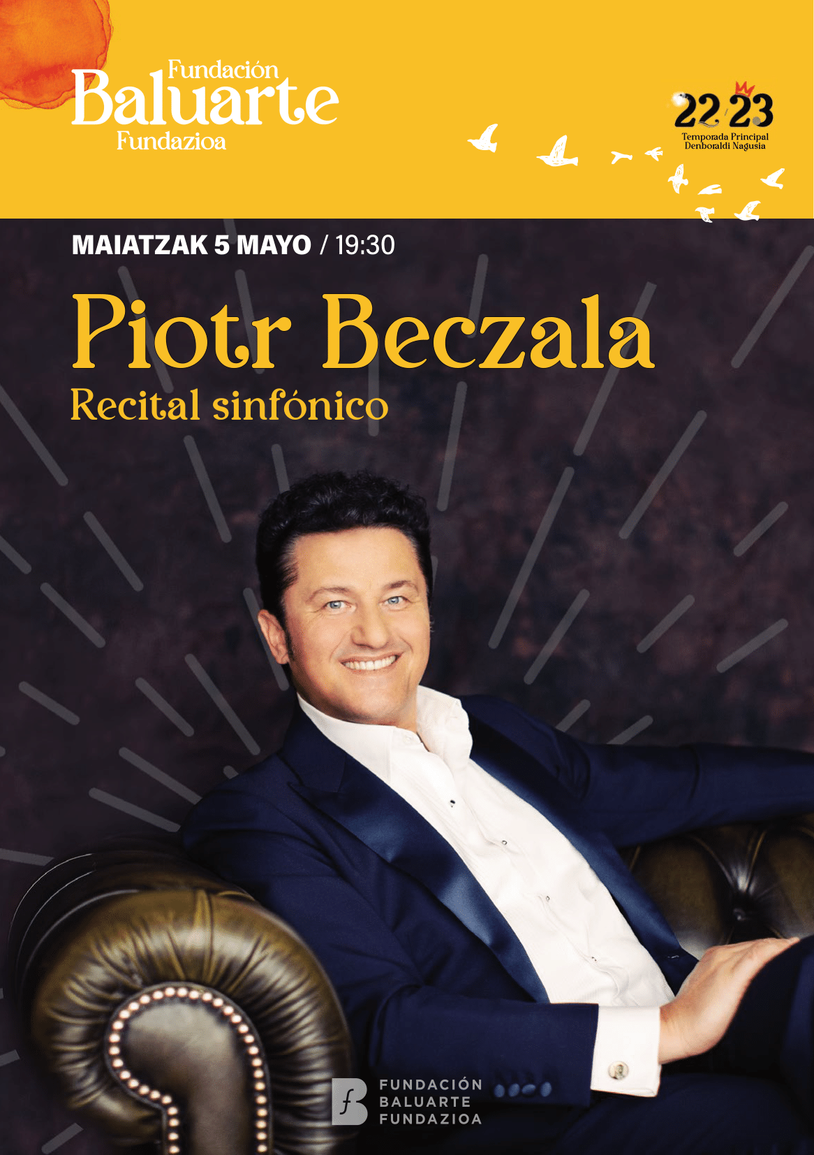 Piotr Beczała debuta este viernes en Baluarte con un recital sinfónico que clausurará la temporada 22/23 de Fundación Baluarte